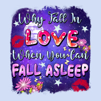 Why Fall İn Love When You Can Fall Asleep Urban Hoodie | Teevron
