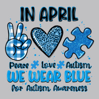 In April We Wear Blue Classic Tee | Teevron