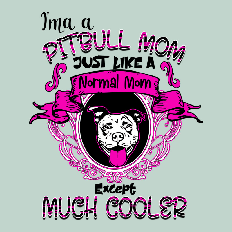 I'm A Pitbull Mom Just Like A Normal Mom Zipper Hoodie by Bettercallsaul | Teevron