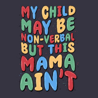My Child May Be Non Verbal But This Mama Ain't Vintage Hoodie | Teevron