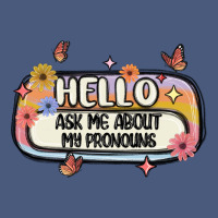 Ask Me About My Pronouns Vintage Hoodie | Teevron