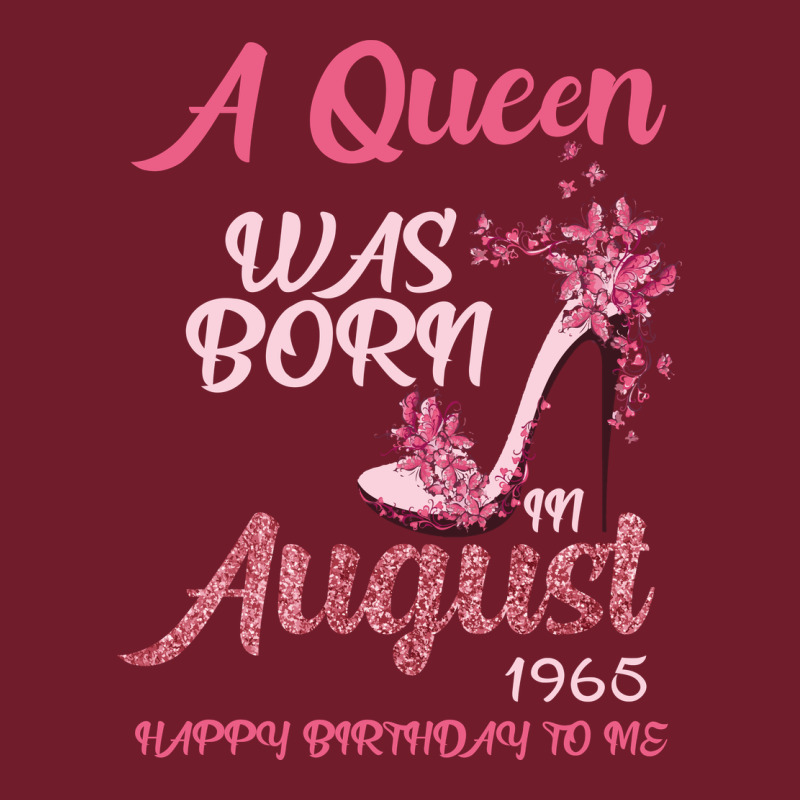 A Queen Was Born In August 1965 Happy Birthday To Me 55 Years Old Zipper Hoodie by Bettercallsaul | Teevron