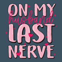 On My Husband Last Nerve Urban Heavy Tee | Teevron