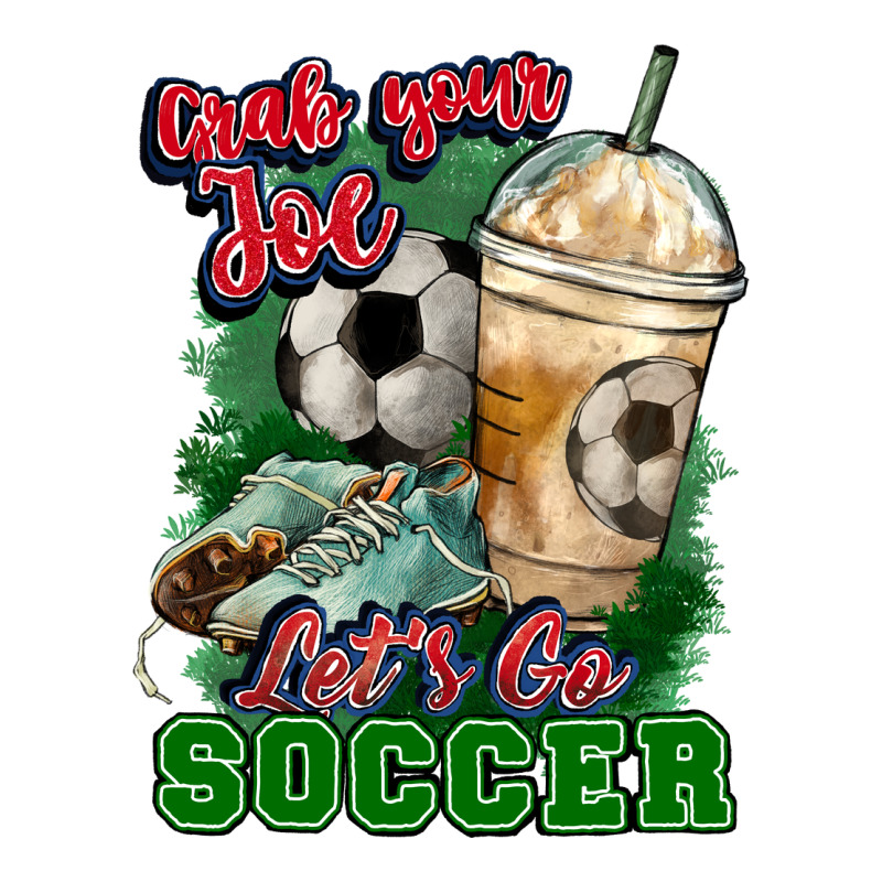 Grab Your Joe Let's Go Soccer Heavyweight Hoodie by HowdyJamesFarm | Teevron