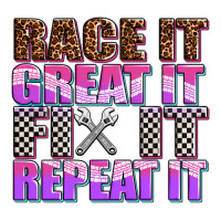 race ıt great ıt fıx ıt repeat ıt | Teevron
