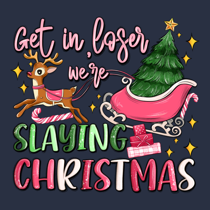 Get In Loser We're Slaying Christmas Heavyweight Sweatshirt by MaliasSmallBusiness | Teevron