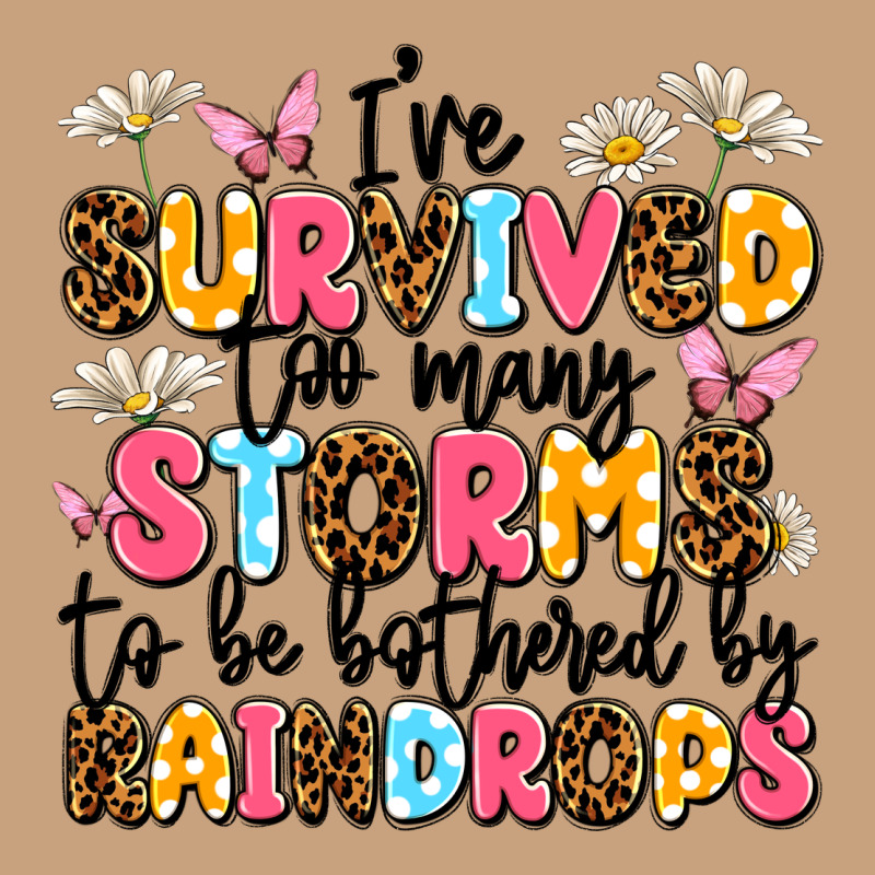 I've Survived Too Many Storms Vintage Tee by JahusDesignShop | Teevron