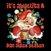 Its Abuelita And Pan Dulce Season Mexican Santa Heavyweight Sweatshirt | Teevron
