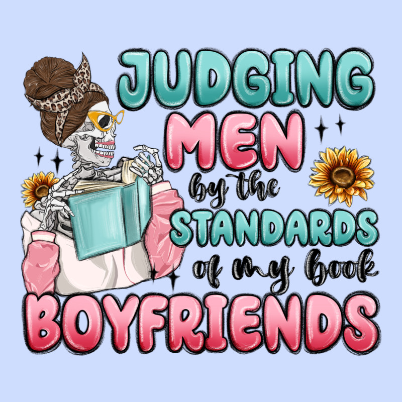 Judging Men By The Standards Of My Book Boyfriends Urban Heavy Tee by MaliasSmallBusiness | Teevron