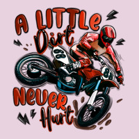 A Little Dirt Never Hurt Dirt Bike Classic Tee | Teevron