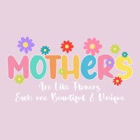 Mothers Are Like Flower Ladies Tee | Teevron