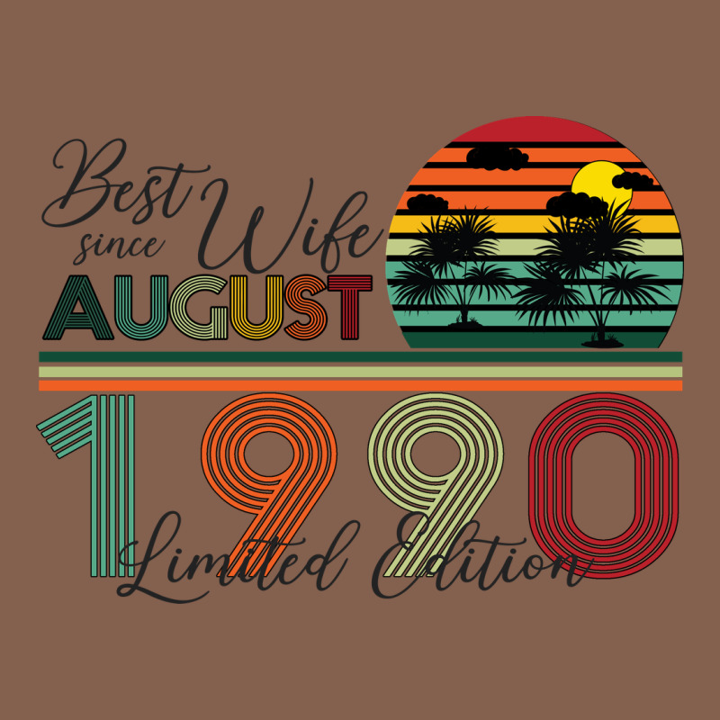 Best Wife Since August 1990 Limited Edition Zipper Hoodie by Bettercallsaul | Teevron