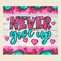 Never Give Up Premium Tee | Teevron