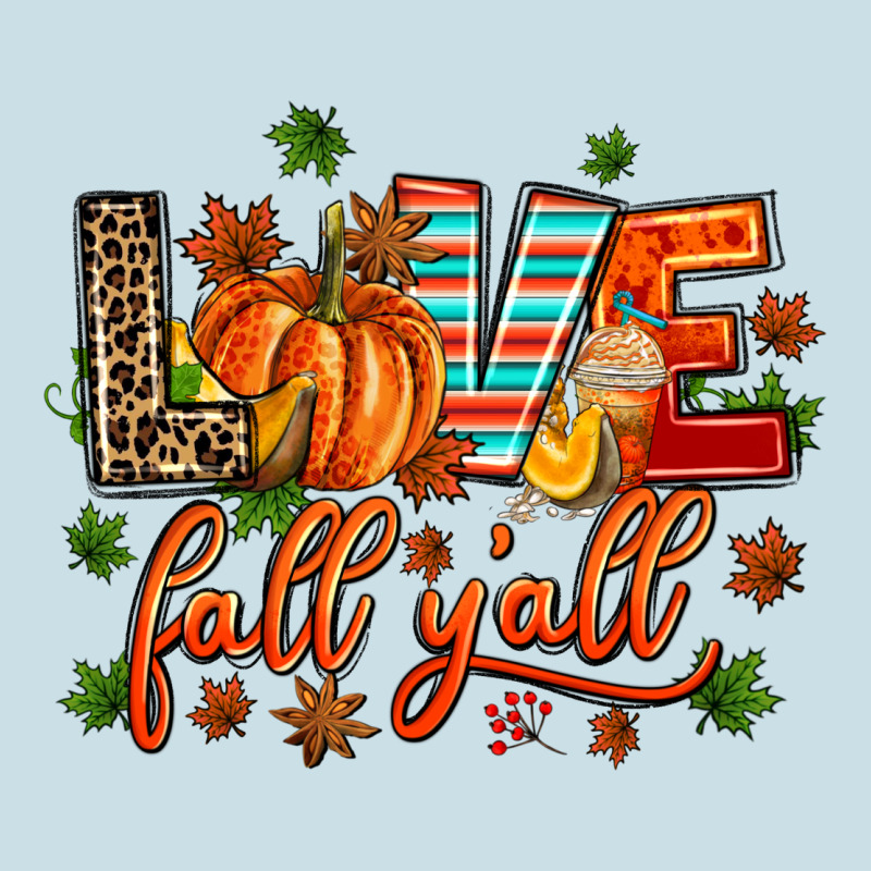 Love Fall  Yall Ladies Tee by AdoDesignShop | Teevron