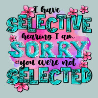 ı Have Selective Hearing ı Am Sorry You Were Not Heavy Core Tee | Teevron