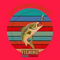 If It's Not About Fishing I'm Not Interested Zipper Hoodie | Teevron