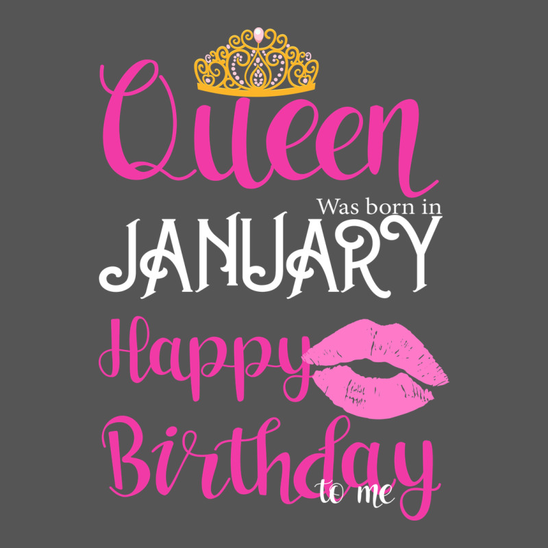 Queen Was Born İn January Happy Birthday Zipper Hoodie by Bettercallsaul | Teevron