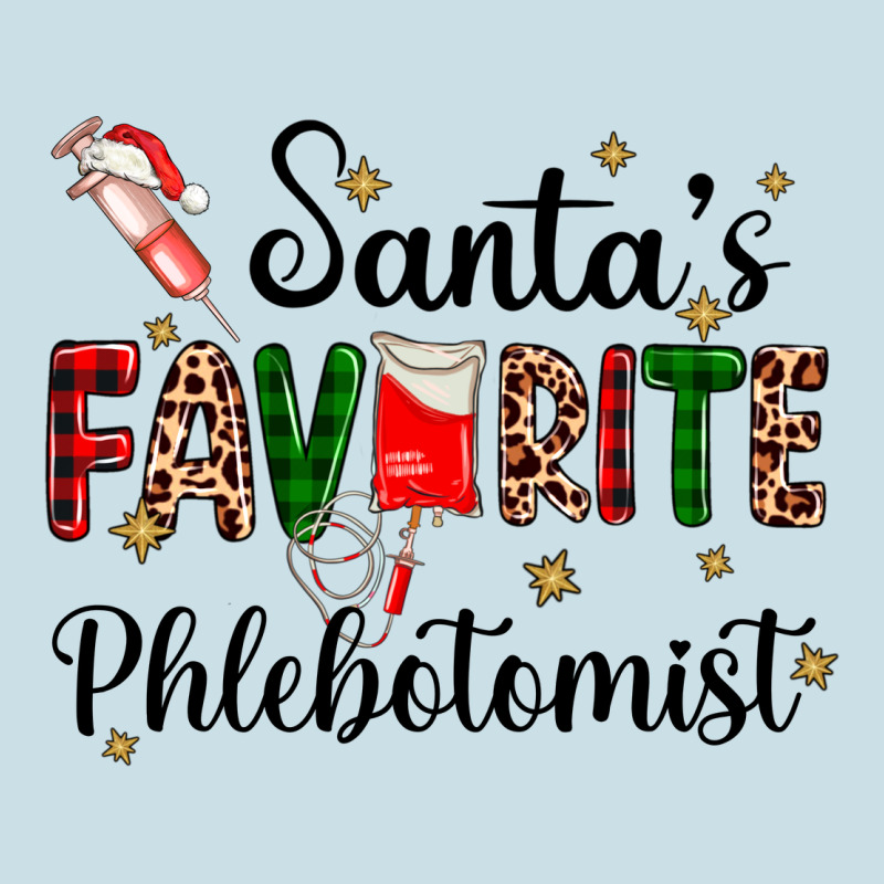 Santas Favourite Phlebotomist Ladies Tee by AdoDesignShop | Teevron