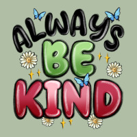 Always Be Kind Urban Heavy Tee | Teevron