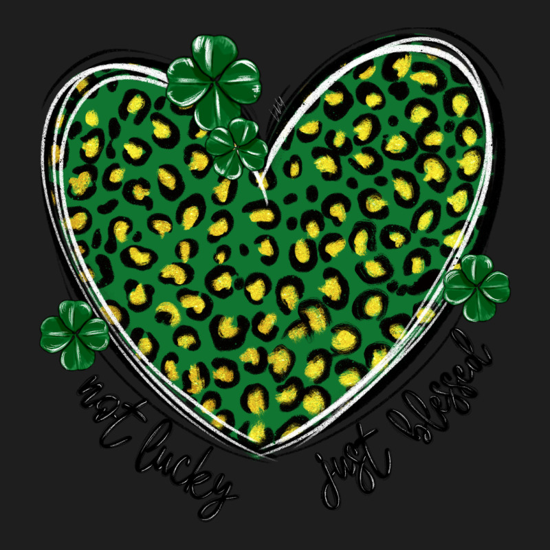 Not Lucky Just Blessed Classic Tee by MaliasSmallBusiness | Teevron