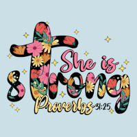 She Is Strong Proverbs 31 25 Ladies Tee | Teevron