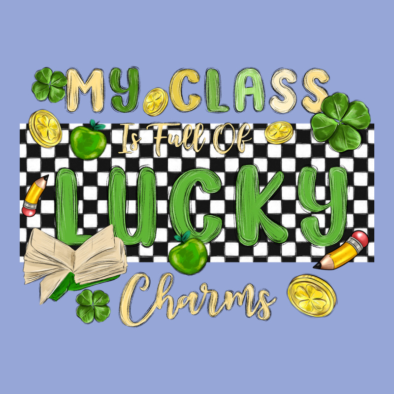 My Class Is Full Of Lucky Charms Classic Tee by MaliasSmallBusiness | Teevron