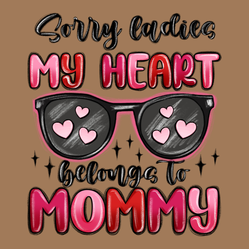 Sorry Ladies My Heart Belongs To Mommy Classic Tee by MaliasSmallBusiness | Teevron