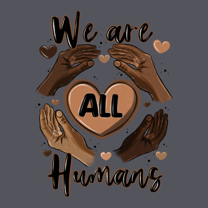 We Are All Humans Vintage Hoodie by MaliasSmallBusiness | Teevron