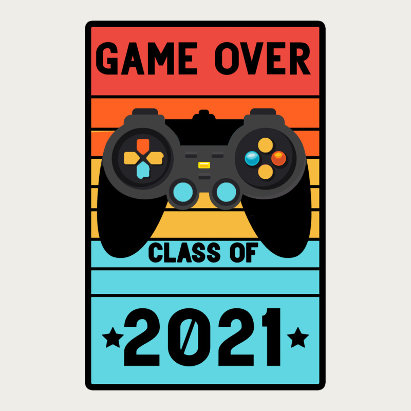 Game Over Class Of 2021 Zipper Hoodie by Bettercallsaul | Teevron