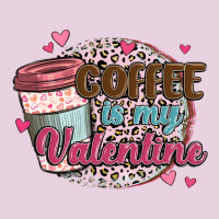 Coffee Is My Valentine Classic Tee | Teevron