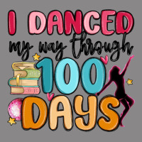 I Danced My Way Through 100 Days Vintage Tee | Teevron
