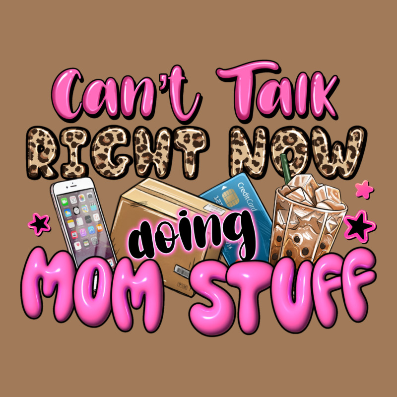 Can't Talk Right Now Doing Mom Stuff Classic Tee by JahusDesignShop | Teevron