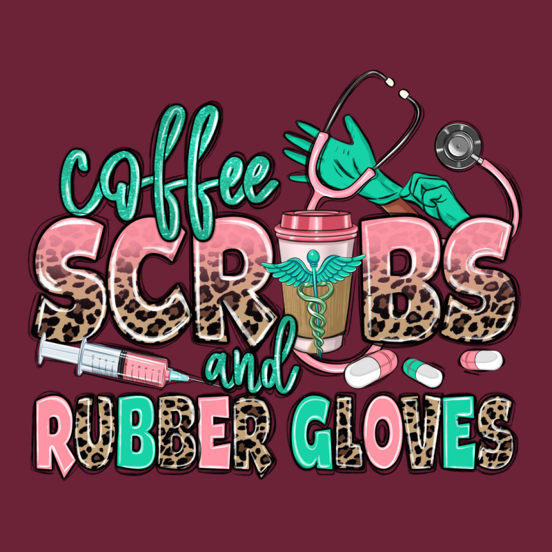 Coffee Scrubs And Rubber Gloves Long Sleeve Tee by MaliasSmallBusiness | Teevron