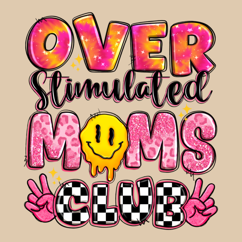 Over Stimulated Moms Club Classic Tee by JahusDesignShop | Teevron