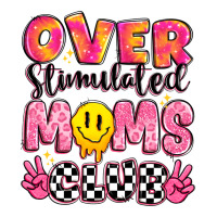 over stimulated moms club | Teevron