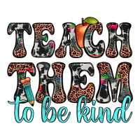 teach them to be kind | Teevron