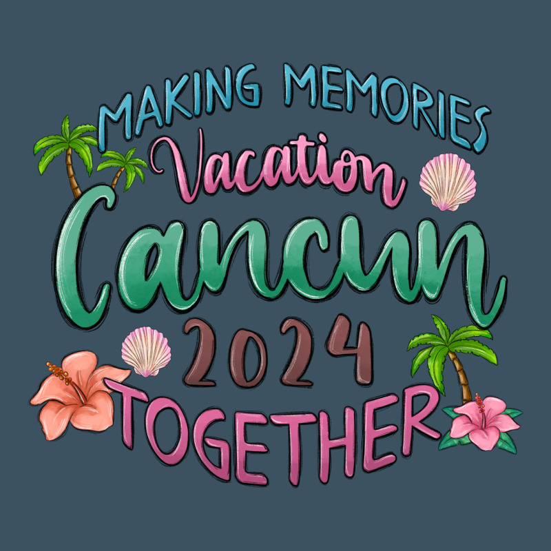 Making Memories Vacation Cancun 2024 Together Urban Heavy Tee by MaliasSmallBusiness | Teevron