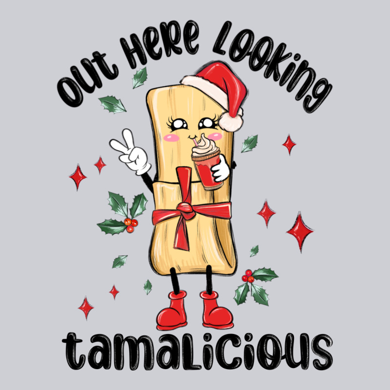 Out Here Looking Tamalicious Christmas Tamale Heavyweight Sweatshirt by MaliasSmallBusiness | Teevron