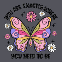 You Are Exactly Where You Need To Be Vintage Hoodie | Teevron