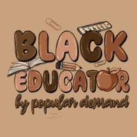 Black Educator By Popular Demand Vintage Tee | Teevron