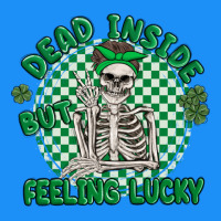Dead Inside But Feeling Lucky Classic Tee | Teevron