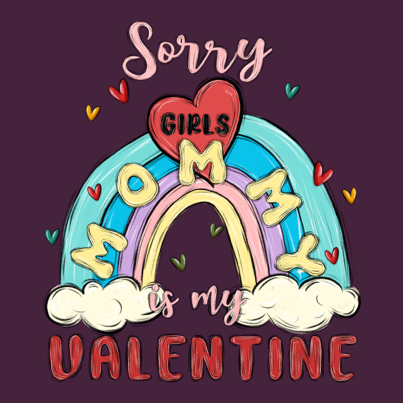 Sorry Girls Mommy Is Valentine Classic Tee by MaliasSmallBusiness | Teevron