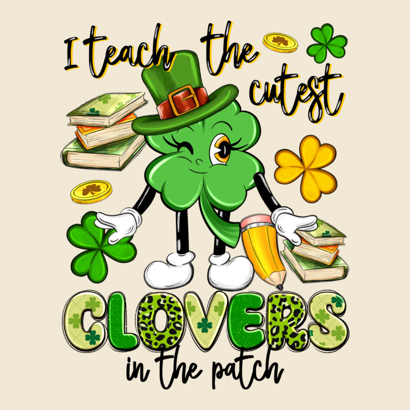 I Teach The Cutest Clovers In The Patch Premium Tee by Artiststas | Teevron
