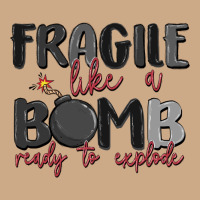 Fragile Like A Bomb Ready To Explode Vintage Hoodie | Teevron