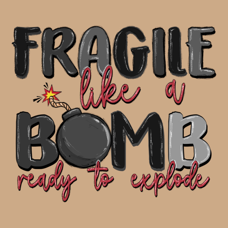 Fragile Like A Bomb Ready To Explode Vintage Hoodie by MaliasSmallBusiness | Teevron