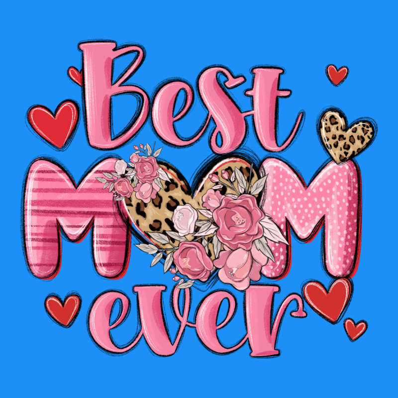 Best Mom Ever Classic Tee by MaliasSmallBusiness | Teevron