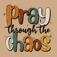 Pray Throthe Chaos Vintage Hoodie | Teevron