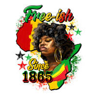 Free Ish Since 1865 Ladies Tee | Teevron
