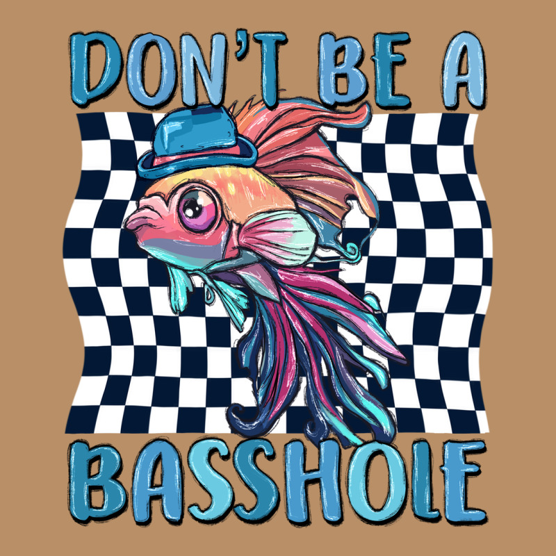 Dont Be A Basshole Vintage Hoodie by MaliasSmallBusiness | Teevron