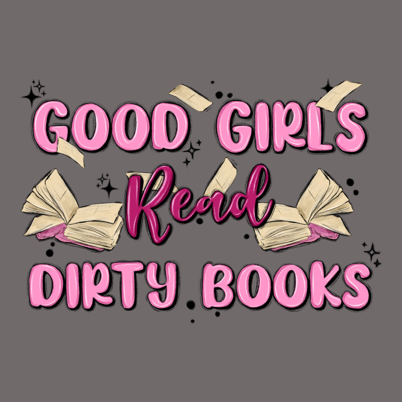 Good Girls Read Dirty Books Urban Heavy Tee by MaliasSmallBusiness | Teevron